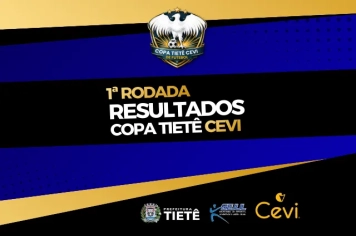 Resultados da 1ª rodada da Copa Tietê CEVI movimentam o futebol local