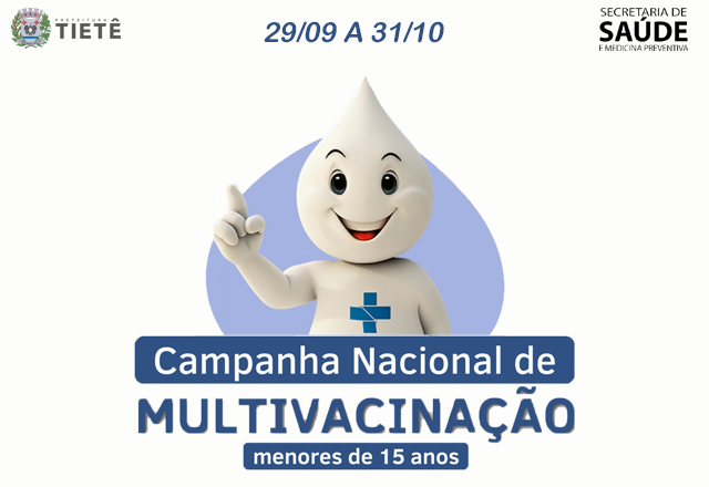 CAMPANHA NACIONAL DE MULTIVACINAÇÃO