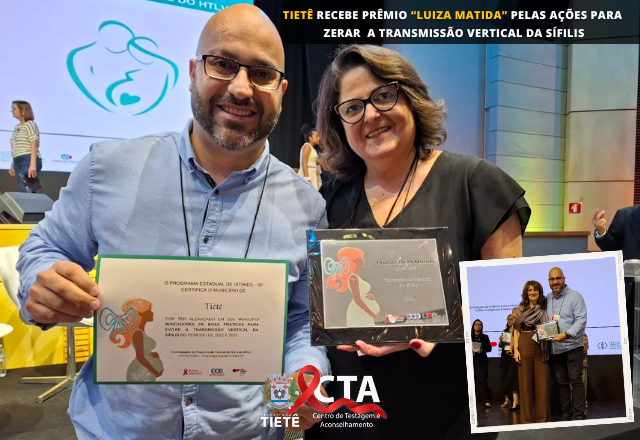 TIETÊ RECEBE PRÊMIO POR AÇÕES PARA ZERAR A SÍFILIS!