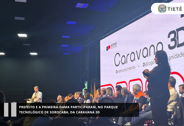 Prefeito e a primeira-dama participaram da Caravana 3D