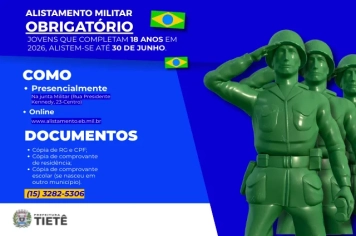 A Junta de Serviço Militar de Tietê informa que o alistamento militar obrigatório deve ser realizado por todos os jovens do sexo masculino que completam 18 anos em 2026