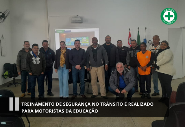 Treinamento de Segurança no Trânsito é realizado para motoristas da Educação
