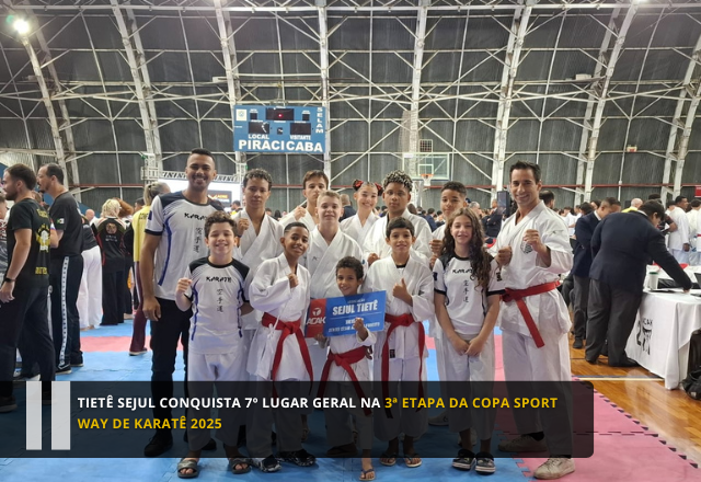 Tietê SEJUL Conquista 7º Lugar Geral na 3ª Etapa da Copa Sport Way de Karatê 2025