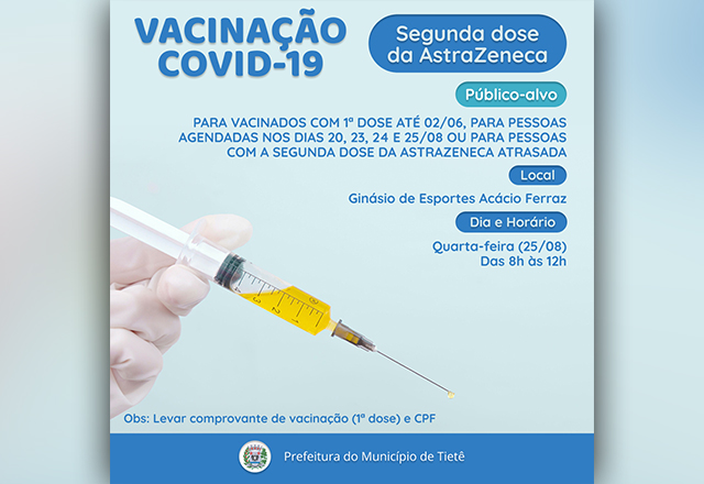 VACINAÇÃO CONTRA A COVID-19 (SEGUNDA DOSE DA ASTRAZENECA)