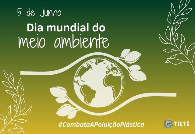 DIA MUNDIAL DO MEIO AMBIENTE