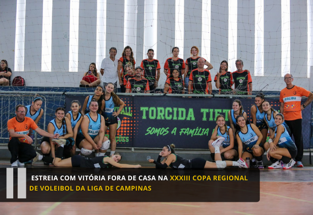 Estreia com vitória fora de casa na XXXIII Copa Regional de Voleibol da Liga de Campinas
