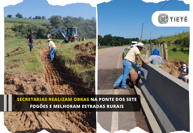 SECRETARIAS REALIZAM OBRAS NA PONTE DOS SETE FOGÕES E MELHORAM ESTRADAS RURAIS