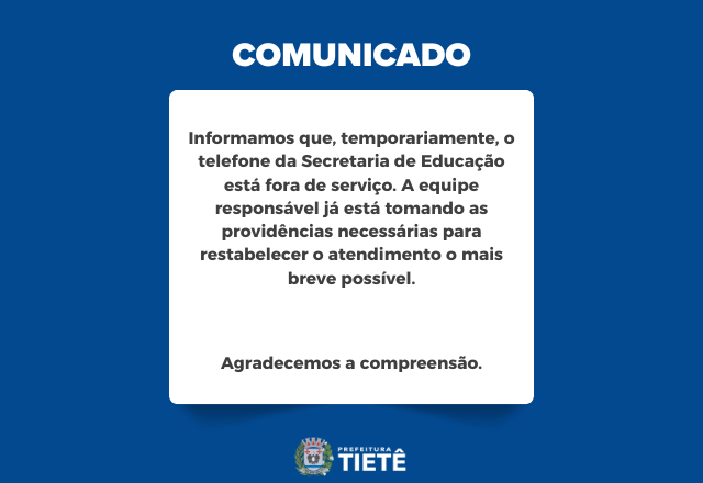 Telefone da Secretaria de Educação está temporariamente fora de serviço