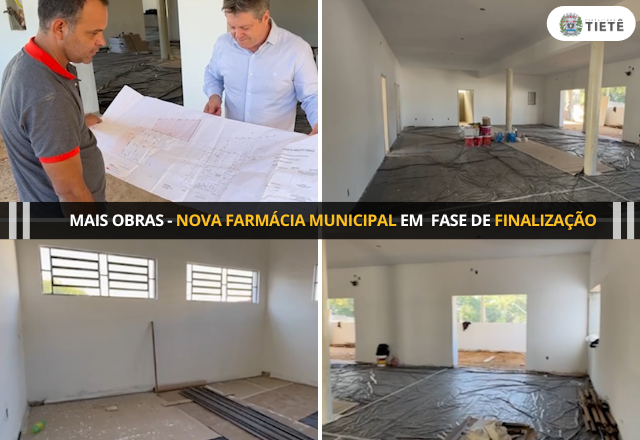 NOVA FARMÁCIA MUNICIPAL EM FASE DE FINALIZAÇÃO