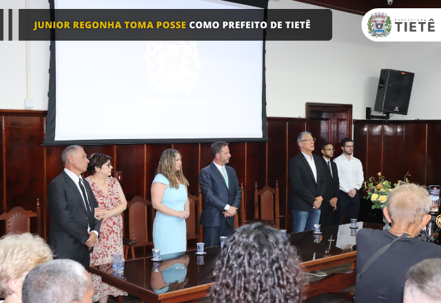 JUNIOR REGONHA TOMA POSSE COMO PREFEITO DE TIETÊ