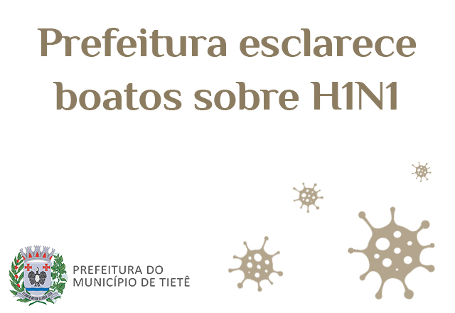 Secretaria de Saúde esclarece boatos sobre H1N1 em Tietê
