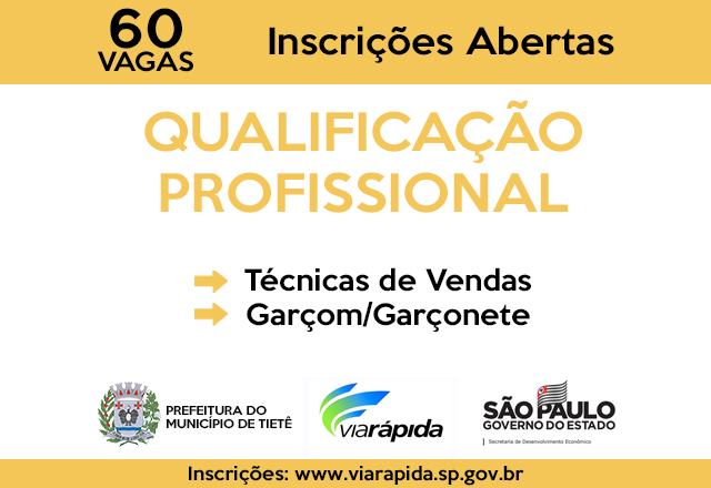 Tietê recebe cursos de Qualificação Profissional do Via Rápida Emprego