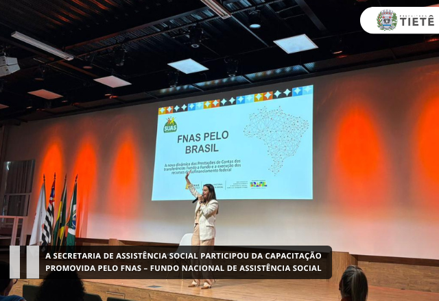 A Secretaria de Assistência Social participou da capacitação promovida pelo FNAS – Fundo Nacional de Assistência Social