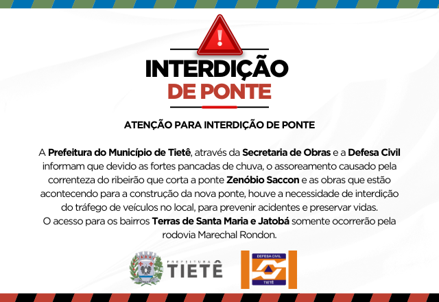 ALERTA: INTERDIÇÃO DA PONTE ZENÓBIO SACCON