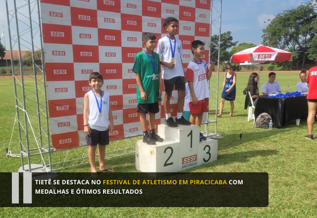 Tietê se destaca no Festival de Atletismo em Piracicaba com medalhas e ótimos resultados