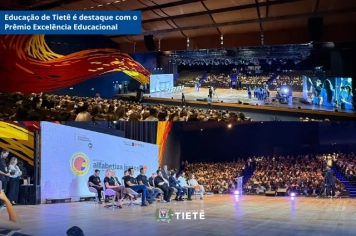 Educação de Tietê é destaque com o Prêmio Excelência Educacional.