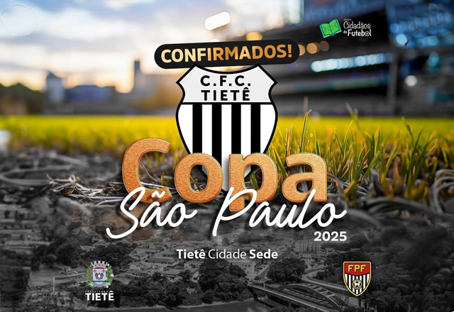 TIETÊ SERÁ SEDE DA COPA SÃO PAULO DE FUTEBOL JÚNIOR, EM 2025!