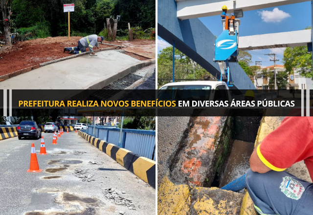 PREFEITURA REALIZA NOVOS BENEFÍCIOS EM DIVERSAS ÁREAS PÚBLICAS