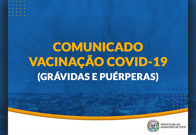 Programa Estadual de Imunização (PEI) de SP – Vacinação de Grávidas e Puérperas