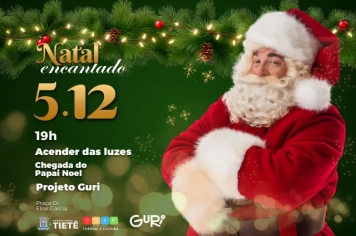 Tietê dá início às festividades natalinas com acendimento das luzes, chegada do Papai Noel e apresentação do Projeto Guri