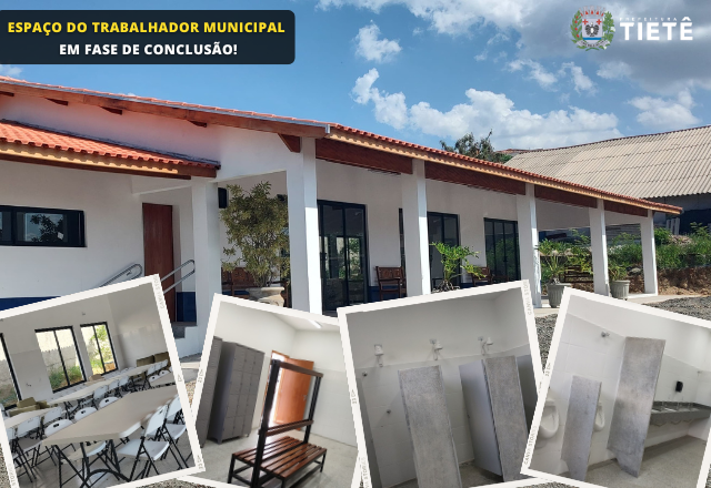 ESPAÇO DO TRABALHADOR MUNICIPAL EM FASE DE CONCLUSÃO!