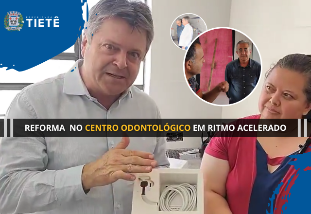 REFORMA DO CENTRO ODONTOLÓGICO EM RITMO ACELERADO