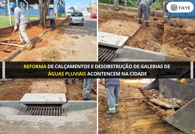 REFORMA DE CALÇAMENTOS E DESOBSTRUÇÃO DE GALERIAS DE ÁGUAS PLUVIAIS