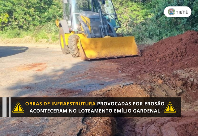 OBRAS DE INFRAESTRUTURA PROVOCADAS POR EROSÃO ACONTECERAM NO LOTEAMENTO EMÍLIO GARDENAL