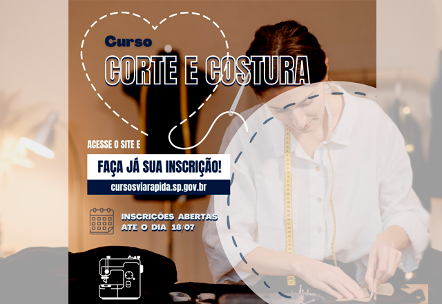 PREFEITURA ANUNCIA INSCRIÇÕES PARA CURSOS DE CORTE E COSTURA DO VIA RÁDIDA EMPREGO, COM AUXÍLIO DE R$ 210 REAIS