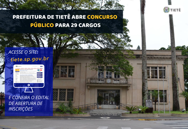 PREFEITURA DE TIETÊ ABRE CONCURSO PÚBLICO PARA 29 CARGOS