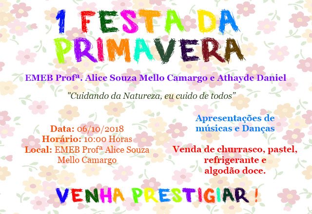 EMEB Alice realiza 1ª Festa da Primavera.