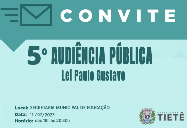 5° AUDIÊNCIA PÚBLICA - LEI PAULO GUSTAVO