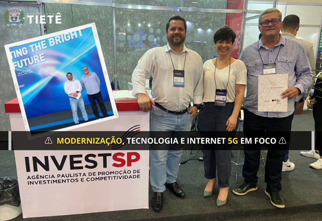 MODERNIZAÇÃO, TECNOLOGIA E INTERNET 5G EM FOCO