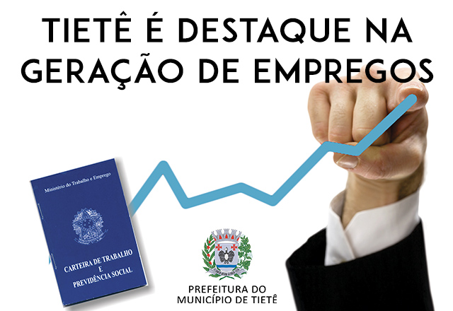 Tietê termina 2019 com saldo positivo na Geração de Empregos