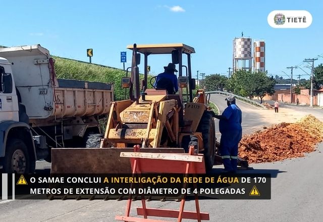 O SAMAE CONCLUI A INTERLIGAÇÃO DA REDE DE ÁGUA