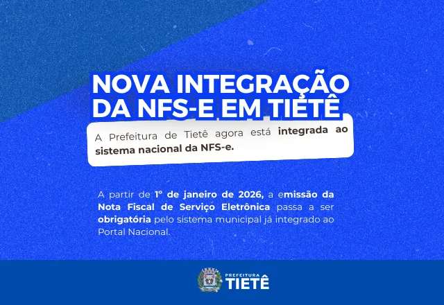 NOVA INTEGRAÇÃO DA NFS-e EM TIETÊ