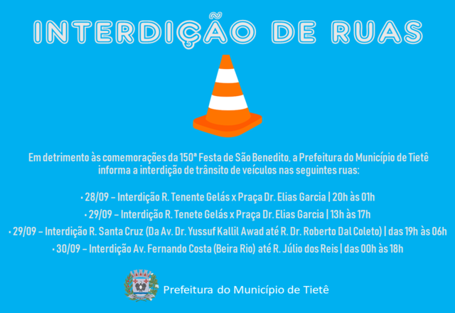 Interdição de Ruas - 150ª Festa de São Benedito