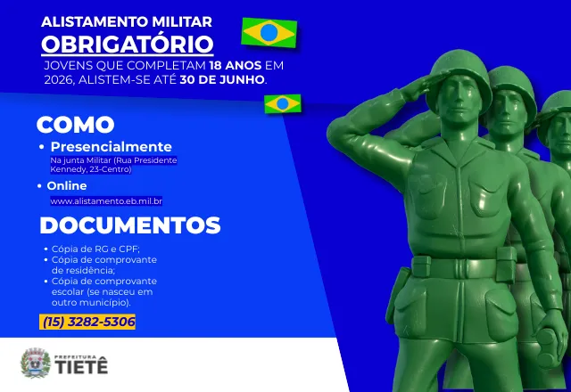 A Junta de Serviço Militar de Tietê informa que o alistamento militar obrigatório deve ser realizado por todos os jovens do sexo masculino que completam 18 anos em 2026