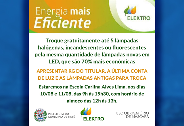 CAMPANHA DA ELEKTRO QUE OFERTA LÂMPADAS GRATUITAS À POPULAÇÃO CHEGA EM TIETÊ, NA ESCOLA CARLINA