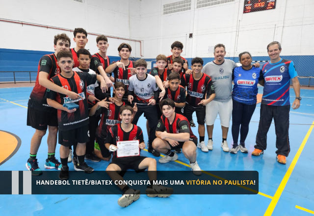 Handebol Tietê/BIATEX conquista mais uma vitória no Paulista!