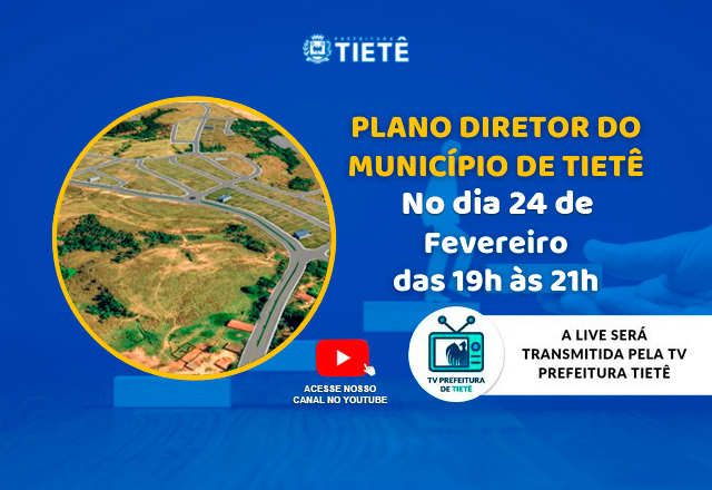 TERCEIRA AUDIÊNCIA PÚBLICA DO PLANO DIRETOR ACONTECERÁ AMANHÃ, NA QUINTA-FEIRA, 24/02