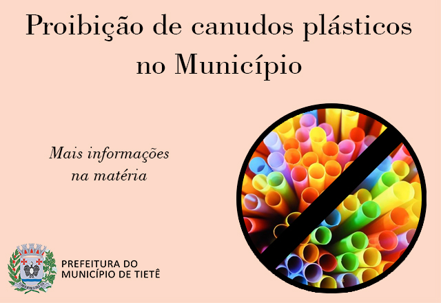 Tietê sanciona lei que proíbe uso de canudo plástico