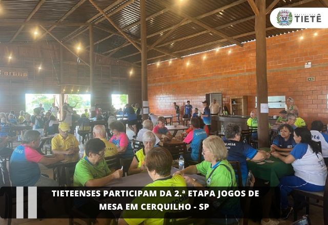 TIETEENSES PARTICIPAM DA 2.ª ETAPA JOGOS DE MESA EM CERQUILHO - SP