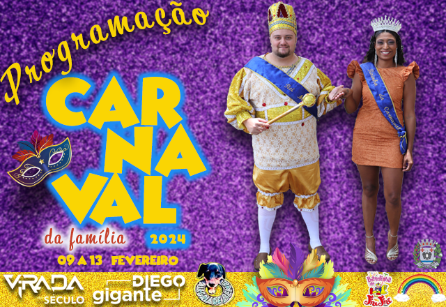 PROGRAMAÇÃO CARNAVAL DA FAMÍLIA - 2024