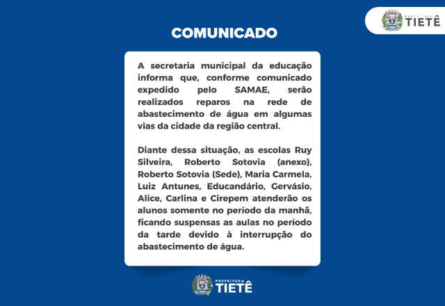 Escolas Ruy Silveira, Roberto Sotovia (anexo), Roberto Sotovia (Sede), Maria Carmela, Luiz Antunes, Educandário, Gervásio, Alice, Carlina e Cirepem atenderão os alunos somente no período da manhã