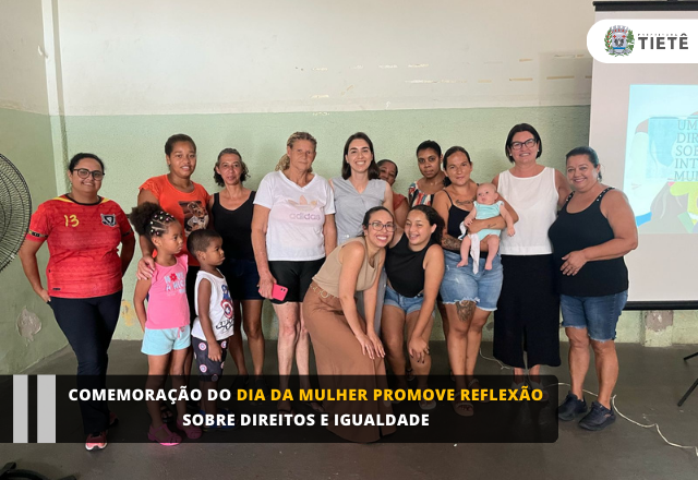Comemoração do Dia da Mulher promove reflexão sobre direitos e igualdade