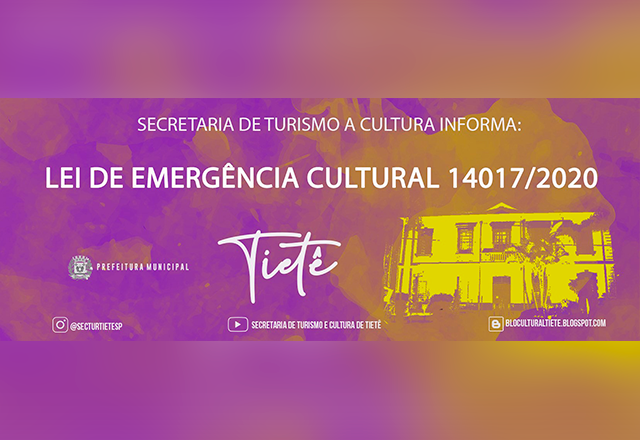 A Secretaria de Turismo e Cultura informa sobre a Lei de Emergência Cultural Nº 14017/2020 (Lei Aldir Blanc)