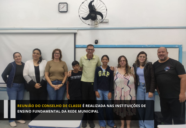 Reunião do Conselho de Classe é realizada nas instituições de ensino fundamental da rede municipal