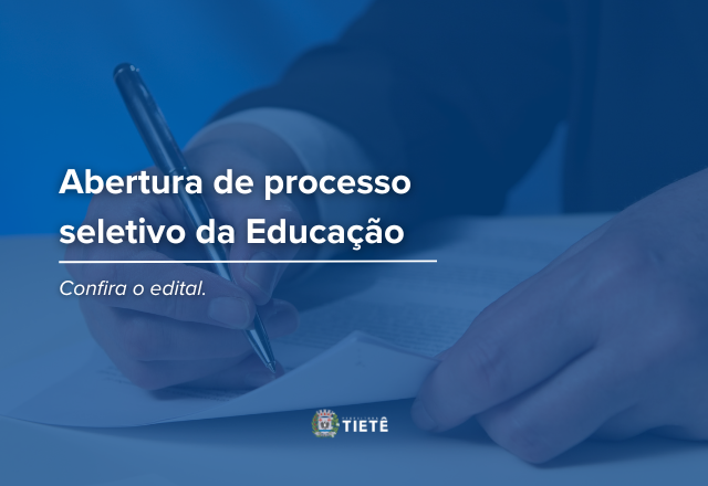 Abertura de Processo Seletivo – Educação