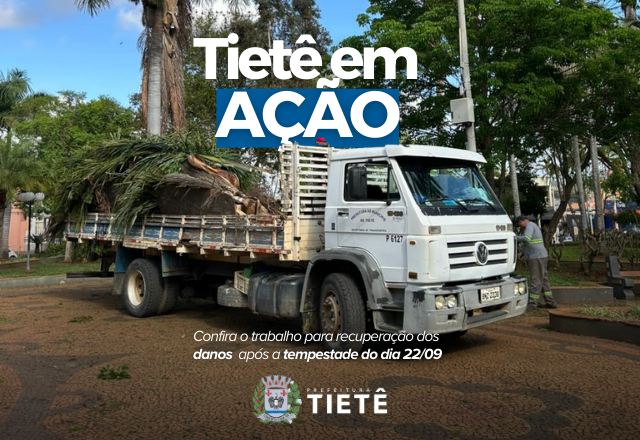 A Prefeitura de Tietê está atuando de forma contínua e incansável para restabelecer a normalidade em nosso município após a forte tempestade que atingiu a cidade na última segunda-feira, 22 de setembr